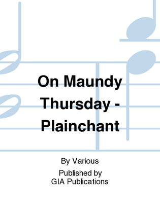 Book cover for On Maundy Thursday - Plainchant