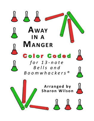 Book cover for Away in a Manger for 13-note Bells and Boomwhackers (with Color Coded Notes)