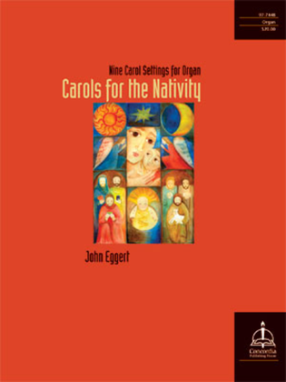 Book cover for Carols for the Nativity: Nine Carol Settings for Organ