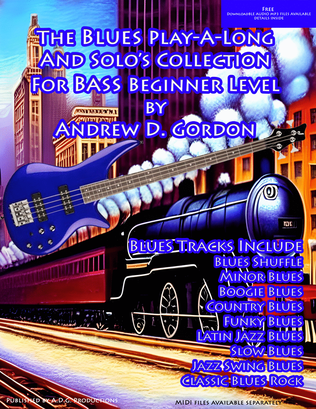 Blues Play-A-Long And Solos Collection for Bass Beginner Series