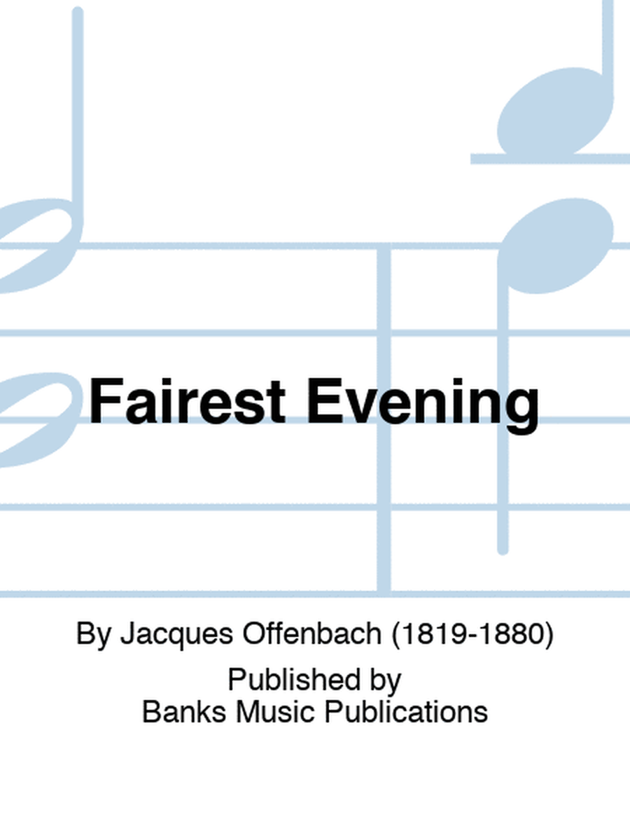 Fairest Evening