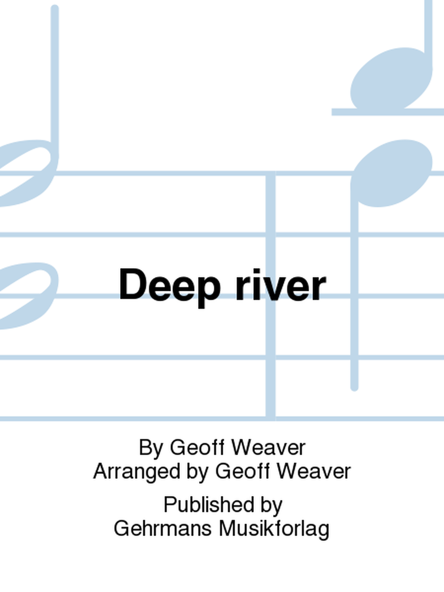 Deep river