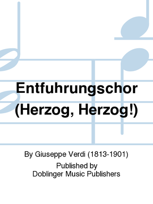 Book cover for Entfuhrungschor (Herzog, Herzog!)