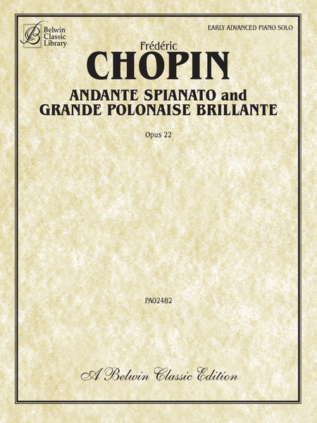 Frederic Chopin : Andante Spianato and Grande Polonaise Brillante, Opus 22 (Intermediate/ Advanced Piano Solo)