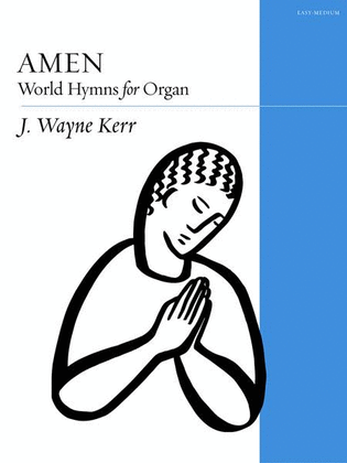 Book cover for Amen, We Praise Your Name
