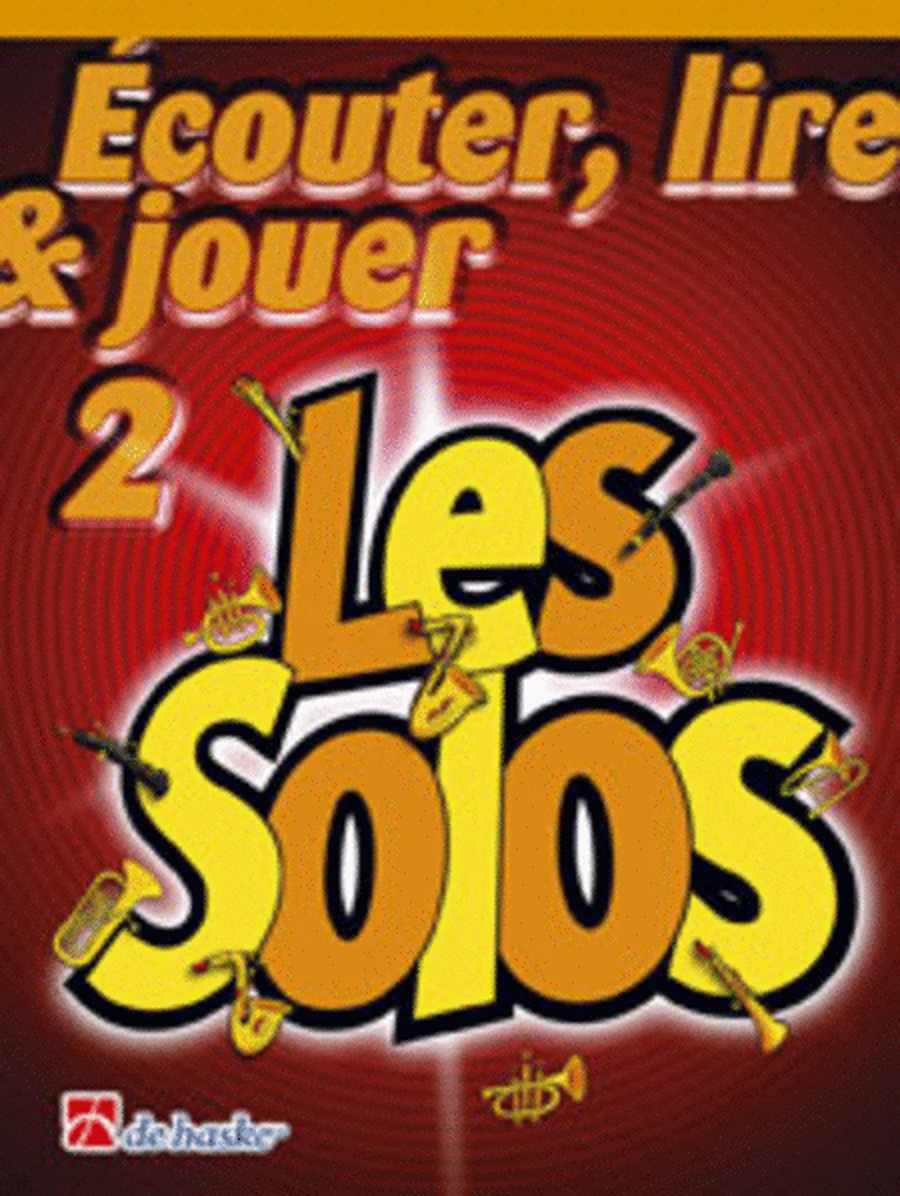 Écouter, Lire & Jouer 2- Les Solos