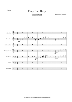 Keep' Em Busy for Brass Band - Original Composition and Arrangement by Anderson Quevedo