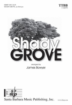 Shady Grove - TTBB Octavo