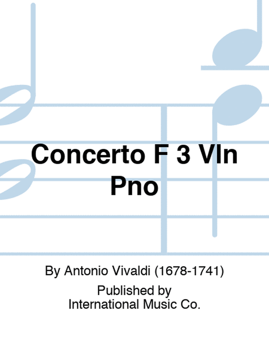 Vivaldi - Concerto F Major Rv 551 For 3 Violins/Piano