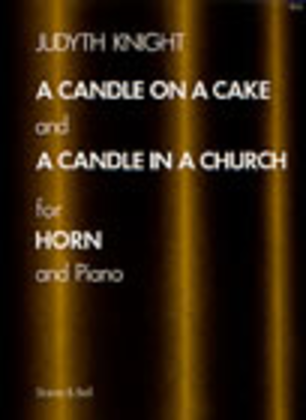 Book cover for A Candle on a Cake and A Candle in a Church for Horn and Piano