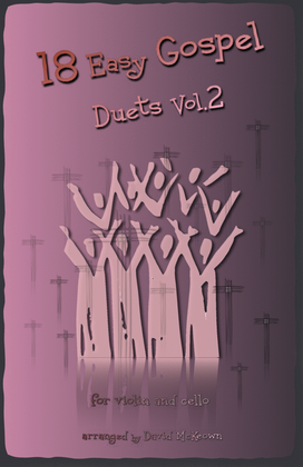 18 Easy Gospel Duets Vol.2 for Violin and Cello