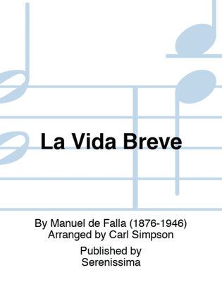 La Vida Breve