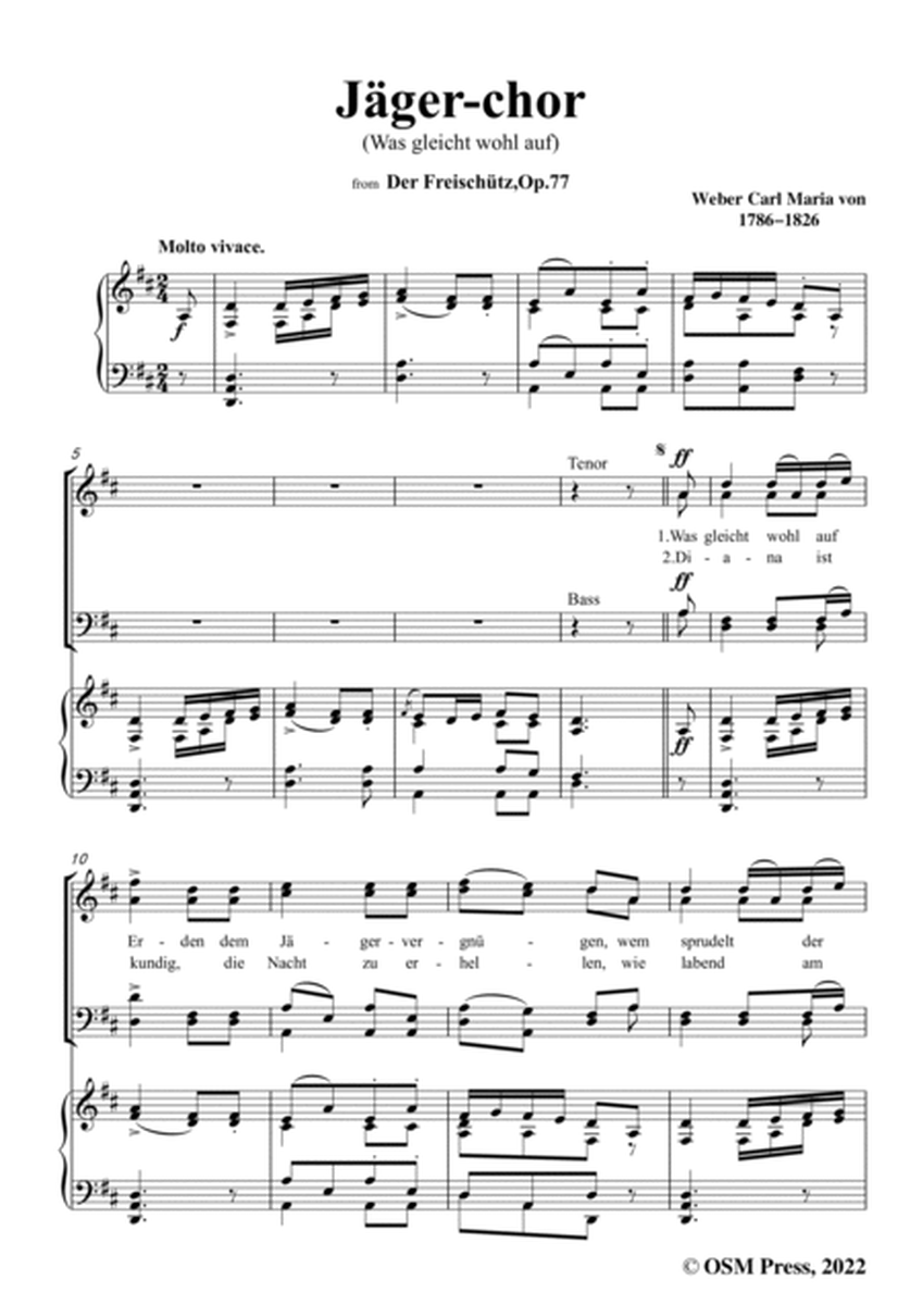 Weber-Jäger-chor(Was gleicht wohl auf),from 'Der Freischütz,Op.77'