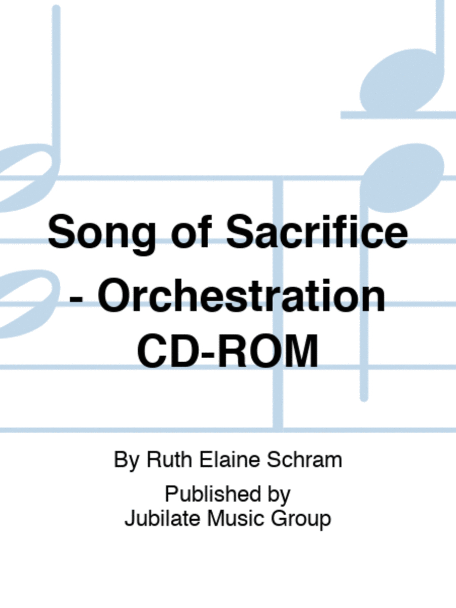 Song of Sacrifice - Orchestration CD-ROM