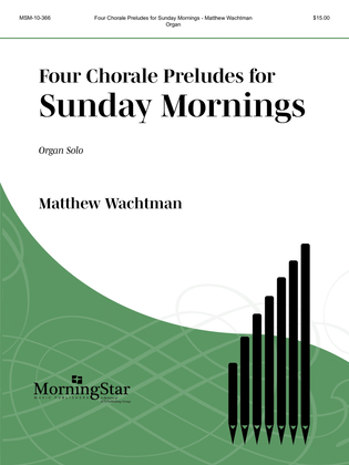 Book cover for Four Chorale Preludes for Sunday Mornings