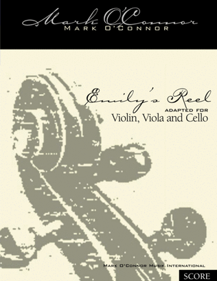 Emily's Reel (score - vln, vla, cel)