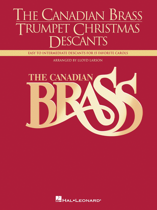 The Canadian Brass – Trumpet Christmas Descants