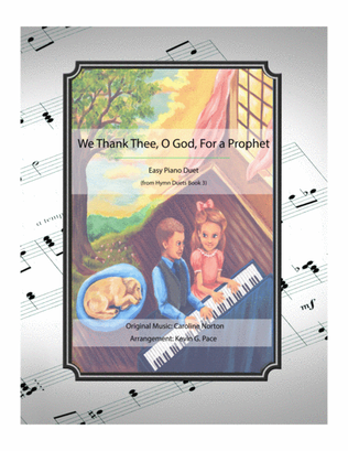 Book cover for We Thank Thee, O God, For a Prophet - easy piano duet