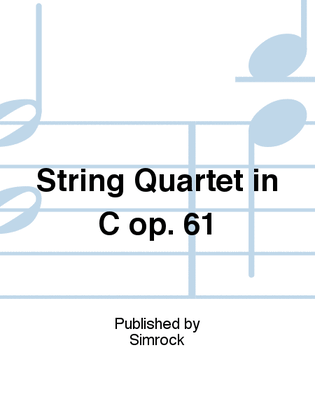 Book cover for String Quartet in C op. 61