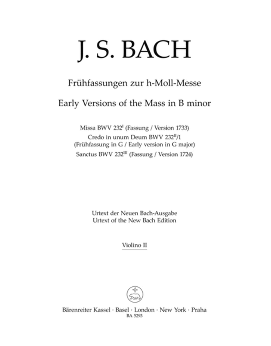 Fruhfassungen zur h-Moll Messe BWV 232