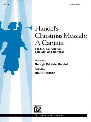 Handel's Christmas Messiah: A Cantata