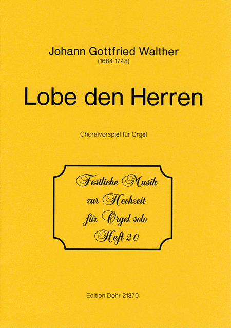 Lobe den Herren -Choralvorspiel für Orgel-