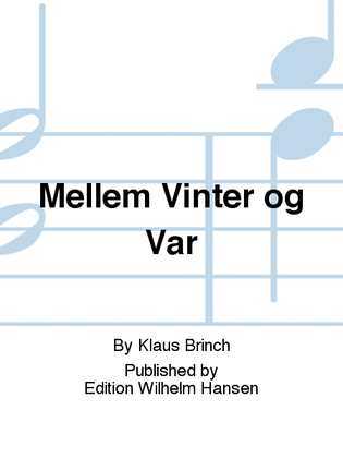 Book cover for Mellem Vinter og Vår