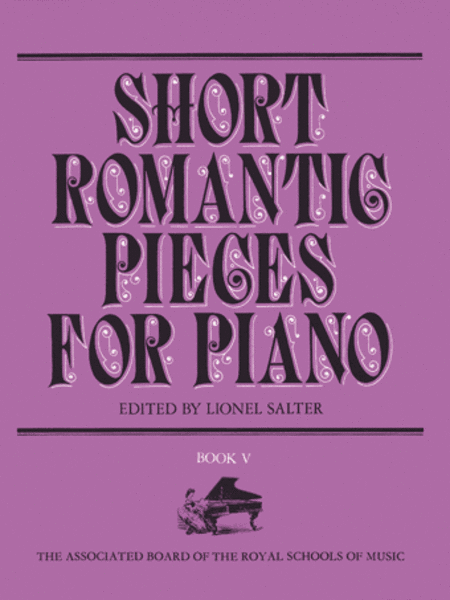 Short Romantic Pieces for Piano Book V