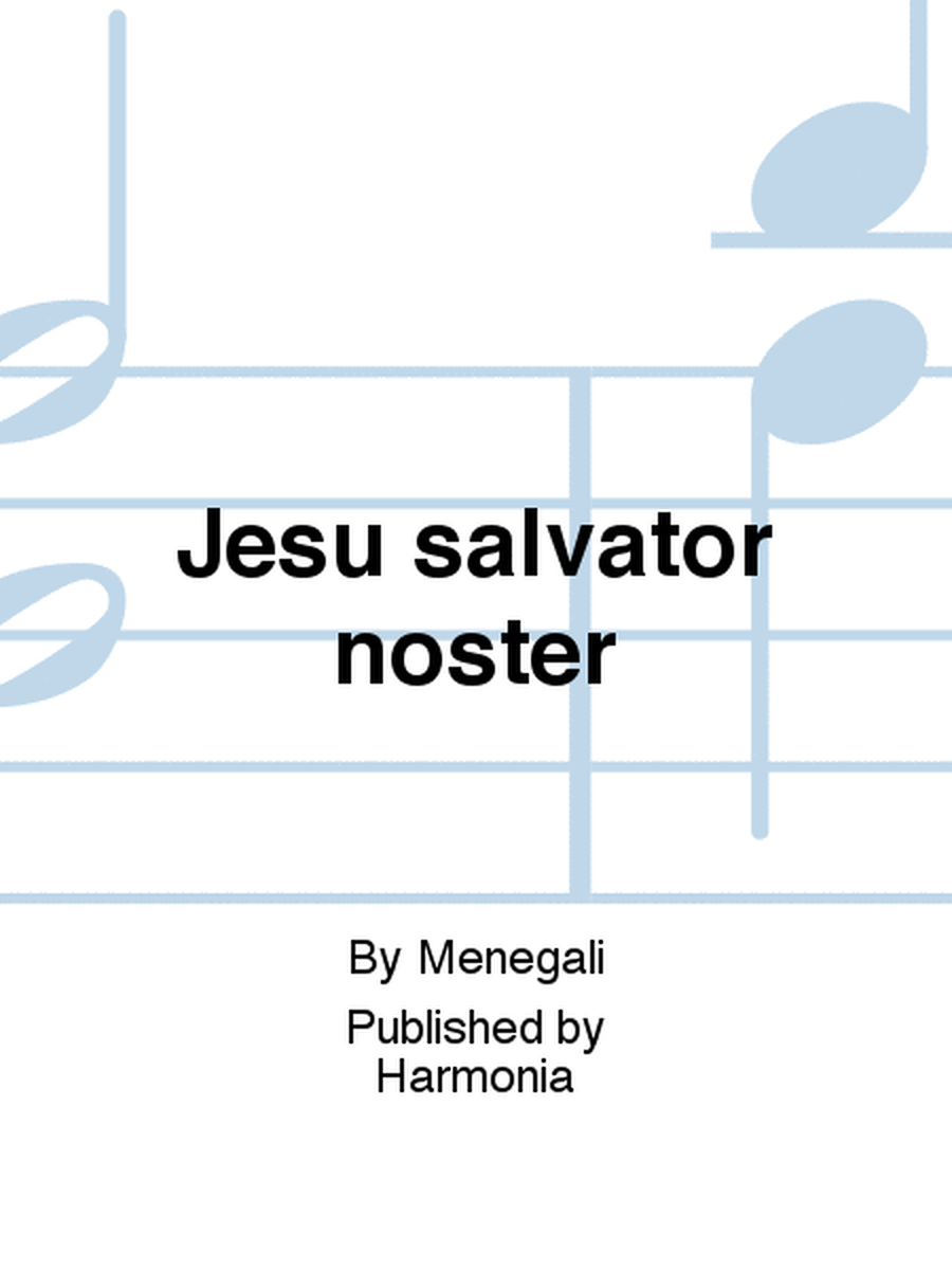 Jesu salvator noster