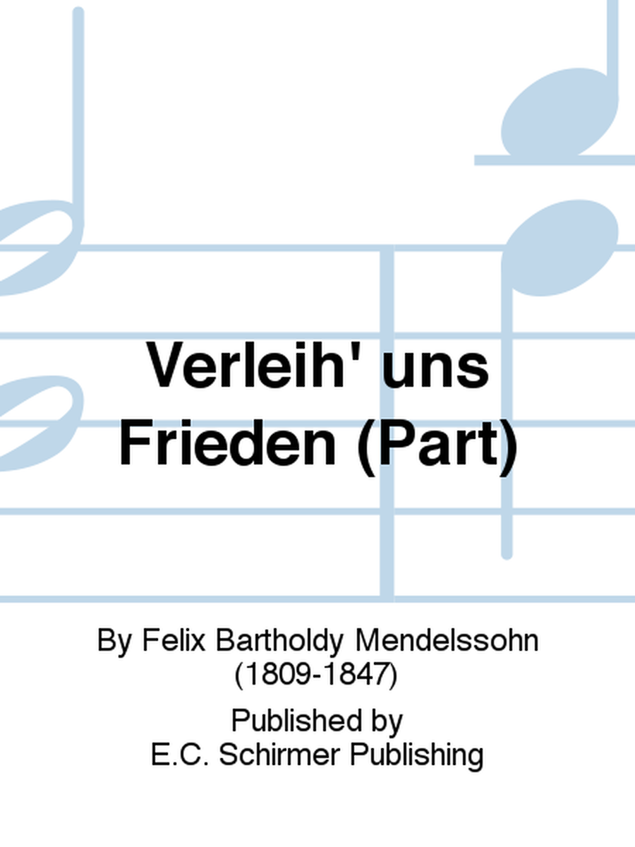 Verleih' uns Frieden (Grant Unto Us Thy Peace, O Lord) (Clarinet I Replacement Part)