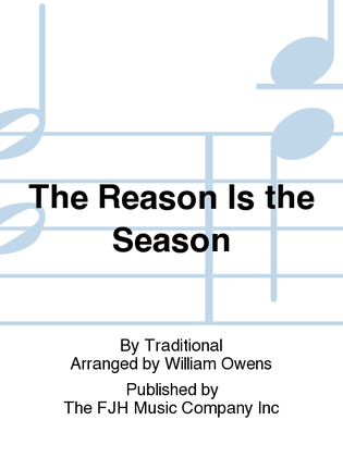 Book cover for The Reason Is the Season