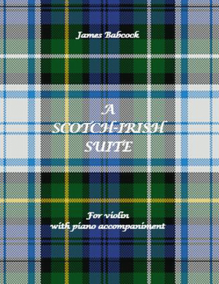 A SCOTCH-IRISH SUITE