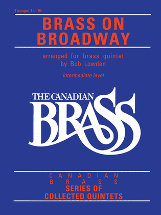 The Canadian Brass: Brass On Broadway