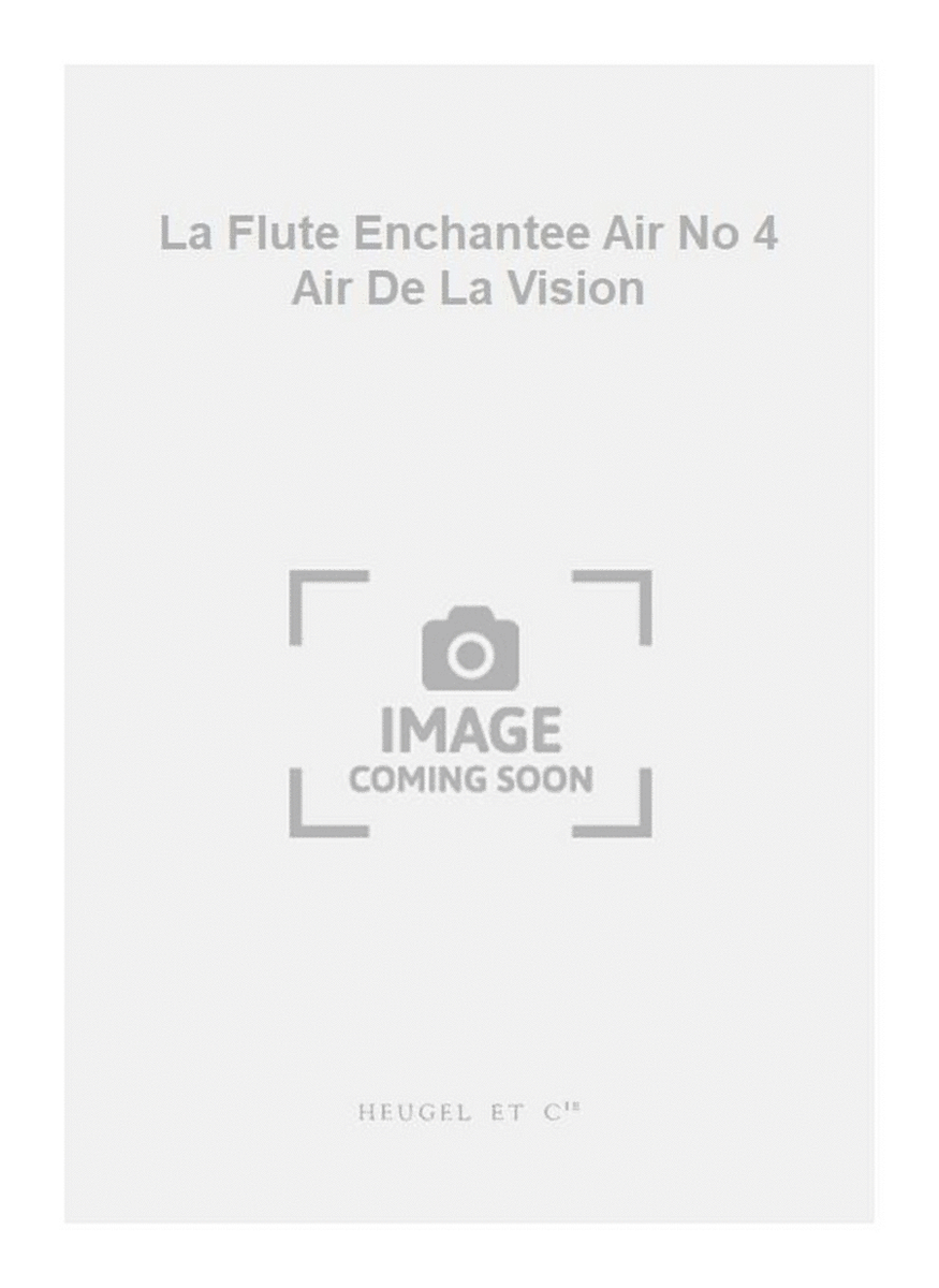 La Flute Enchantee Air No 4 Air De La Vision