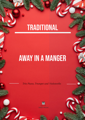 Book cover for Traditional - Away In A Manger (Trio Piano, Trumpet and Violoncello) with chords