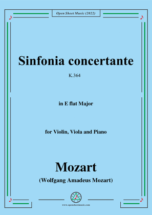 Mozart-Sinfonia concertante,K.364,in E flat Major,for Violin,Viola and Piano