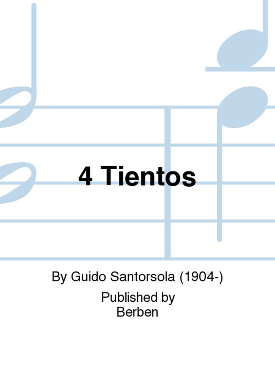 4 Tientos