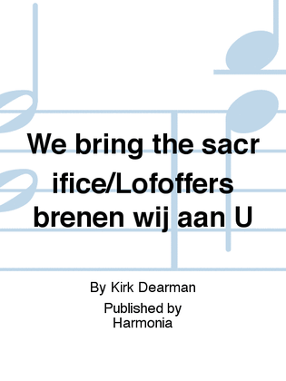 Book cover for We bring the sacrifice/Lofoffers brenen wij aan U