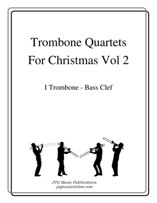 Book cover for Trombone Quartets For Christmas Vol 2 - Part 1 - Bass Clef