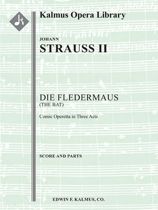 Die Fledermaus (The Bat) (complete opera)