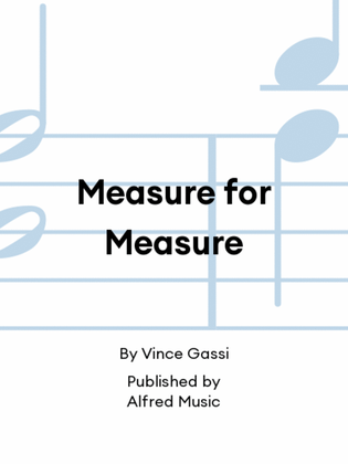 Measure for Measure