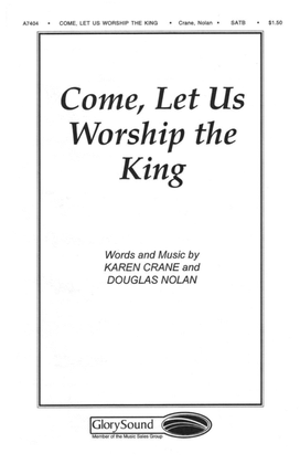 Book cover for Come Let Us Worship the King