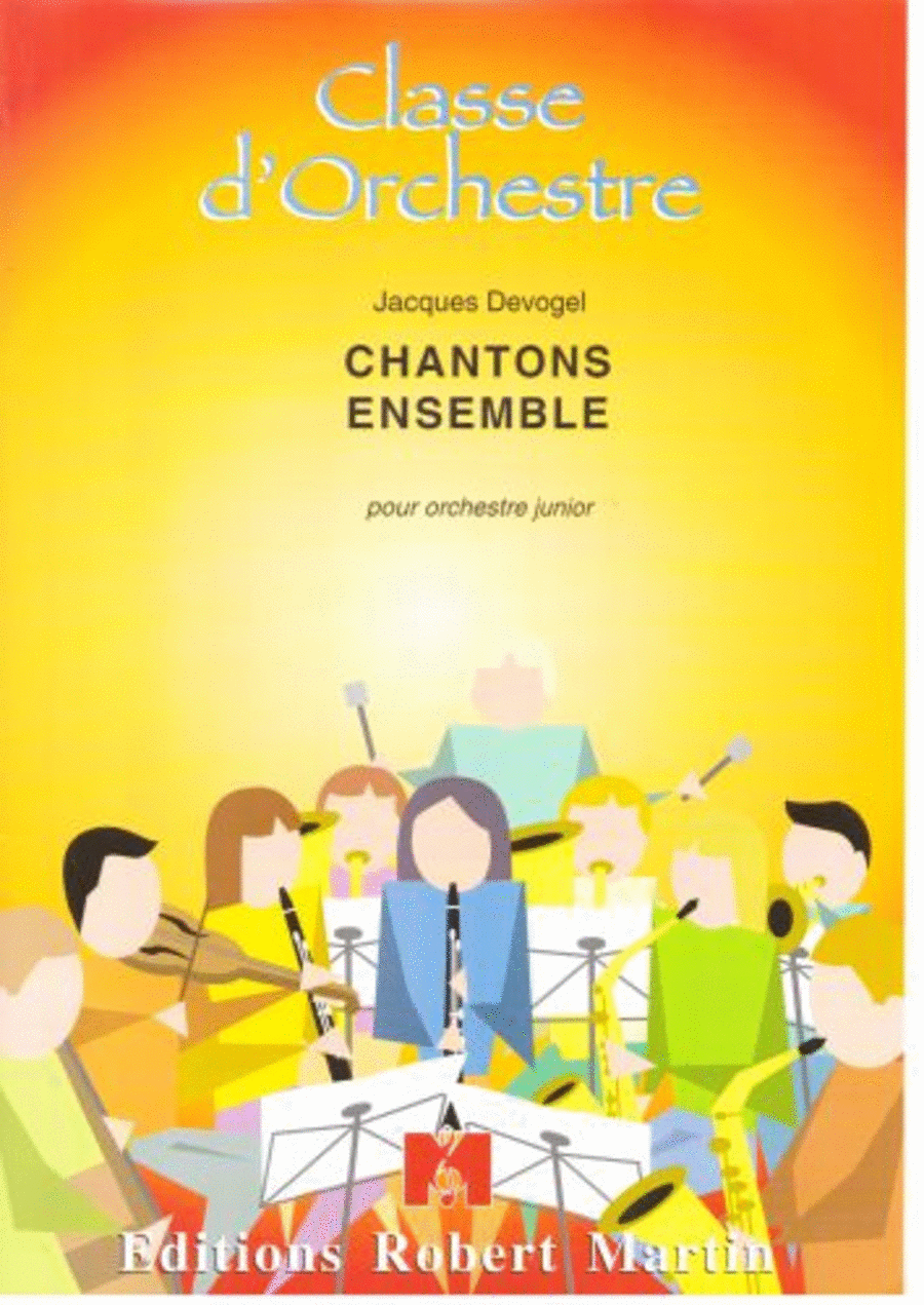 Chantons Ensemble Choeur a 1 et 3 Voix