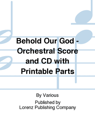 Book cover for Behold Our God - Orchestral Score and CD with Printable Parts