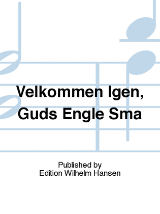 Book cover for Velkommen Igen, Guds Engle Små