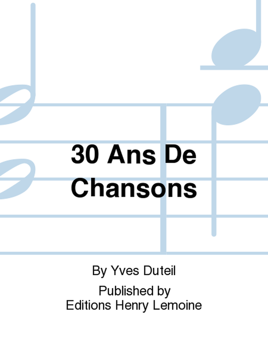 30 Ans De Chansons