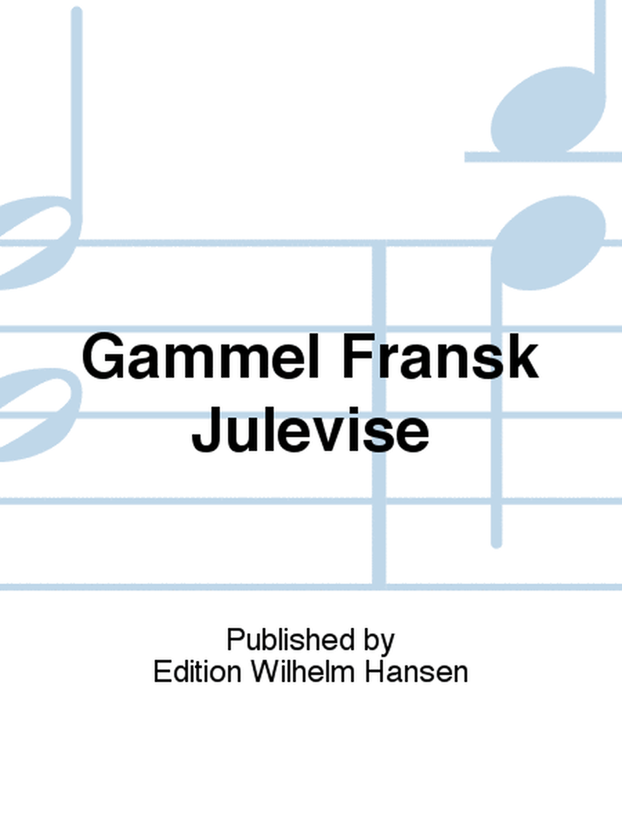 Gammel Fransk Julevise