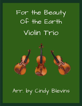 Book cover for For the Beauty of the Earth, Violin Trio