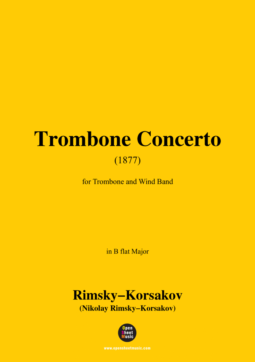 Rimsky-Korsakov-Trombone Concerto(1877),for Trombone and Wind Band by Nikolay Andreyevich Rimsky-Korsakov Concert Band - Digital Sheet Music