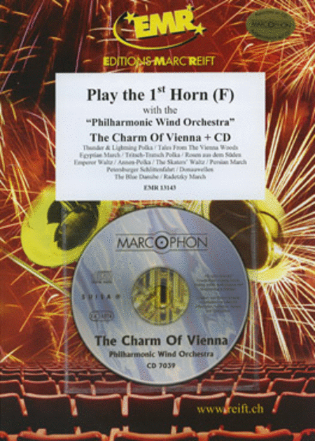 Play the 1st Horn with the Philharmonic Wind Orchestra (with CD)